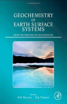 Geochemistry of Earth Surface Systems: A derivative of the Treatise on Geochemistry  