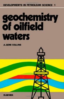 Geochemistry of Oilfield Waters