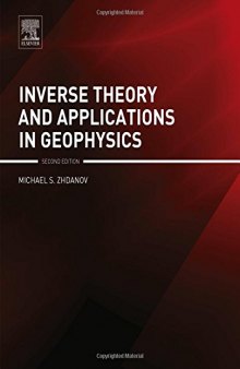 Inverse Theory and Applications in Geophysics, Second Edition