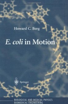 E. coli in Motion (Biological and Medical Physics, Biomedical Engineering)