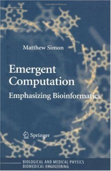 Emergent computation: Emphasizing bioinformatics