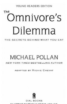 The Omnivore's Dilemna: A Natural History of Four Meals