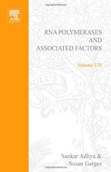 RNA Polymerases and Associated Factors, Part C