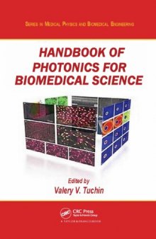 Handbook of Photonics for Biomedical Science (Series in Medical Physics and Biomedical Engineering)