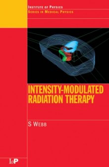 Intensity-Modulated Radiation Therapy (Series in Medical Physics and Biomedical Engineering)