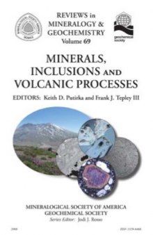 Minerals, Inclusions, and Volcanic Processess