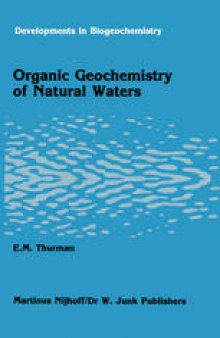 Organic Geochemistry of Natural Waters