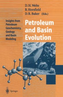 Petroleum and Basin Evolution: Insights from Petroleum Geochemistry, Geology and Basin Modeling