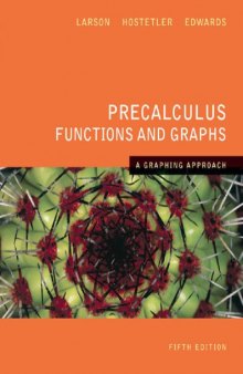 Precalculus functions and graphs : a graphing approach