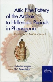 Attic Fine Pottery Of The Archaic To Hellenistic Periods In Phanagoria 