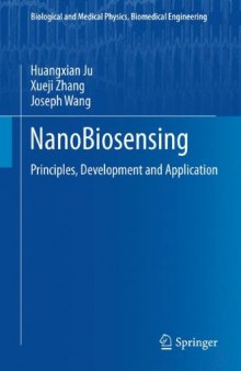 NanoBiosensing: Principles, Development and Application 