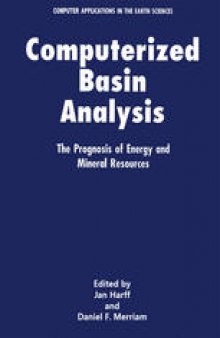 Computerized Basin Analysis: The Prognosis of Energy and Mineral Resources