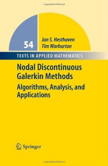 Nodal Discontinuous Galerkin Methods: Algorithms, Analysis, and Applications  