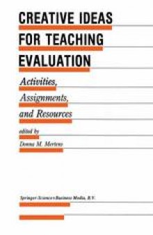 Creative Ideas For Teaching Evaluation: Activities, Assignments and Resources