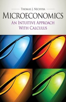 Microeconomics: An Intuitive Approach with Calculus 
