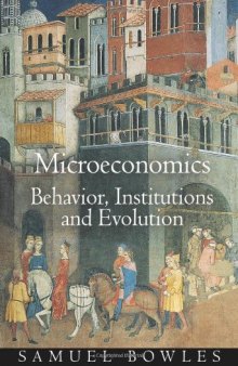 Microeconomics: Behavior, Institutions, and Evolution 