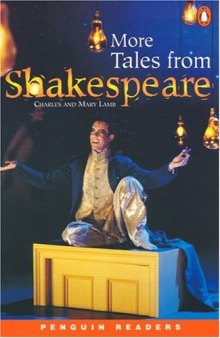 More Tales from Shakespeare (Penguin Readers, Level 3)