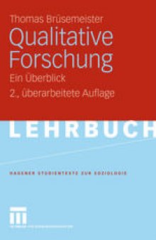 Qualitative Forschung: Ein Überblick