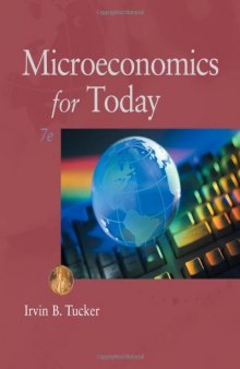 Microeconomics for Today , Seventh Edition  