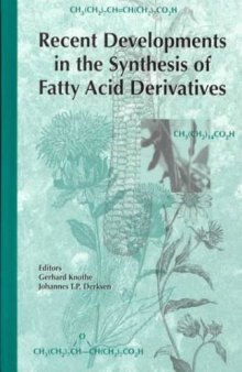 Recent Developments in the Synthesis of Fatty Acid Derivatives