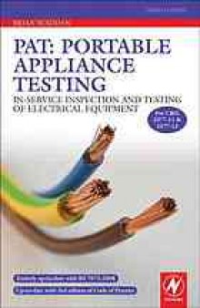 PAT : portable appliance testing : in-service inspection and testing of electrical equipment