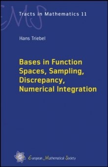 Bases in function spaces, sampling, discrepancy, numerical integration