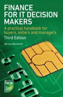 Finance for IT decision makers : a practical handbook