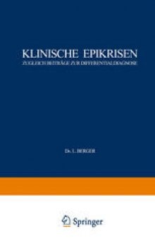 Klinische Epikrisen: Zugleich Beiträge zur Differentialdiagnose. I. Abdominelle Krankheitszustände