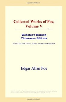 Collected Works of Poe, Volume V (Webster's Korean Thesaurus Edition)