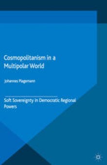 Cosmopolitanism in a Multipolar World: Soft Sovereignty in Democratic Regional Powers