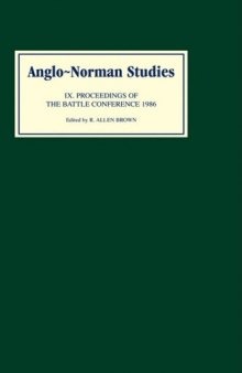 Anglo-Norman Studies IX: Proceedings of the Battle Conference 1986