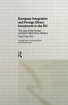European Integration and Foreign Direct Investment in the EU: The Case of the Korean Consumer Electronics Industry