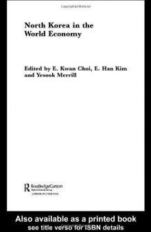 North Korea in the World Economy (Routledge Curzon Advances in Korean Studies, 4)
