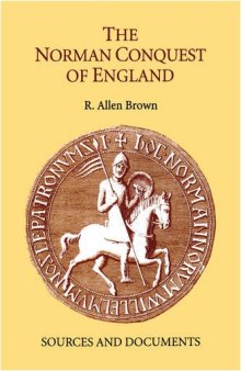 The Norman Conquest of England: Sources and Documents