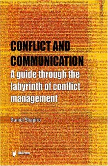 Conflict and Communication: A Guide Through the Labyrinth of Conflict Management  