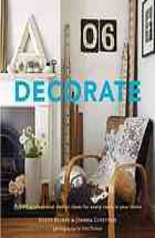 Decorate : 1,000 professional design ideas for every room in your home
