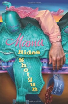 Mama Rides Shotgun (A Mace Bauer Mystery) 