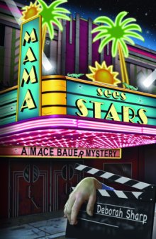 Mama Sees Stars (A Mace Bauer Mystery)  