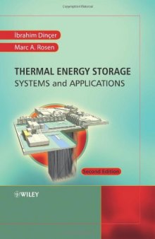 Thermal Energy Storage: Systems and Applications, Second Edition