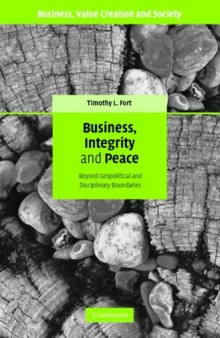 Business, Integrity, and Peace: Beyond Geopolitical and Disciplinary Boundaries (Business, Value Creation, and Society)