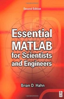 Essential MATLAB for Scientists and Engineers, Second Edition