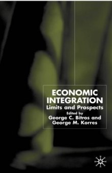 Economic Integration: Limits and Prospects