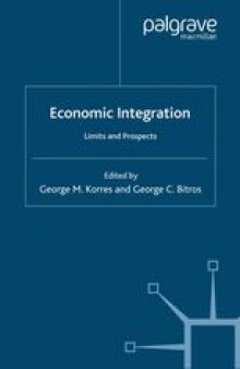 Economic Integration: Limits and Prospects