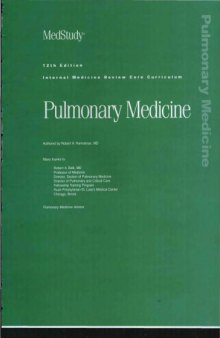MedStudy 12th Edition Internal Medicine Board Review Core Curriculum 2007 2008: Pulmonary Medicine