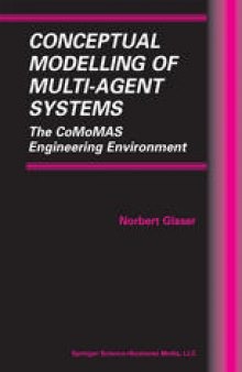 Conceptual Modelling of Multi-Agent Systems: The CoMoMAS Engineering Environment