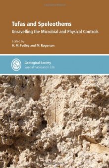 Tufas and speleothems: unravelling the microbial and physical controls