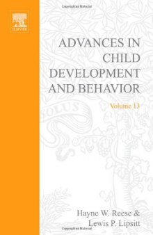 Advances in Child Development and Behavior, Vol. 13