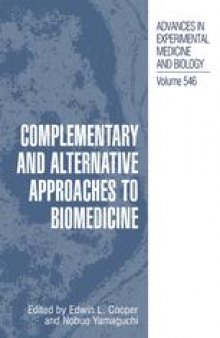 Complementary and Alternative Approaches to Biomedicine