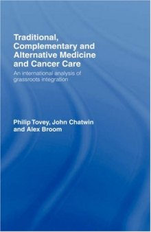Complementary and Alternative Medicine in Cancer Care