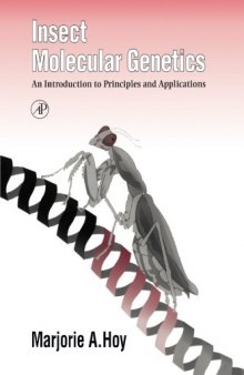Insect Molecular Genetics. An Introduction to Principles and Applications